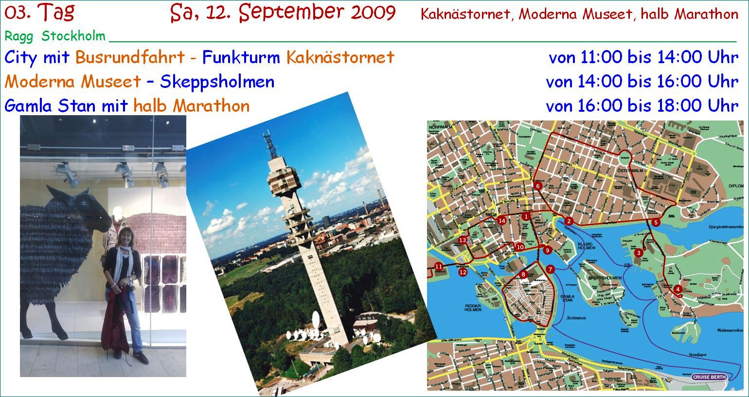 ragg 2009-09-12 - 1110AA - Stockholm - Kaknästornet-Moderna-Marathon Tag 03 - S05 B01